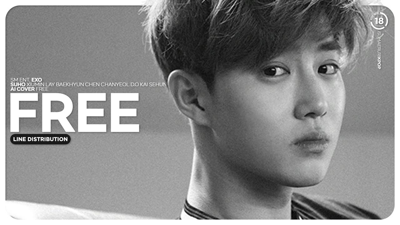 [AI Cover] EXO's Vocal Line (엑소) 'Free' - Line Distribution