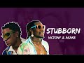 Victony - Stubborn ft. Asake (lyrics)