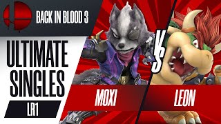 Moxi vs. Leon - Singles Losers Round 1 - Back in Blood 3