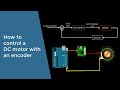 How to control a DC motor with an encoder