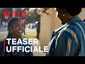 PER SEMPRE | Teaser ufficiale | Netflix Italia