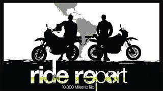Ride Report: 10,000 Miles to Rio | Trailer | Cinema Libre