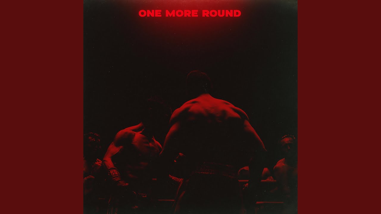 ONE MORE ROUND