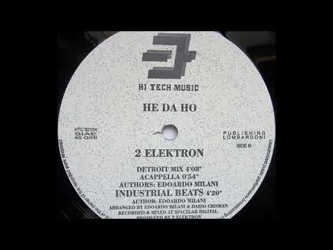2 Elektron — 2 Elektron - He Da Ho (Techno Mix) (A2)