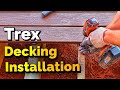 How To Install Trex Composite Decking