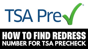 How To Find My Redress Number For TSA Precheck