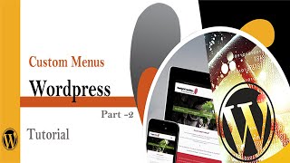How to create custom menus in Wordpress - part 2 | urdu/hindi
