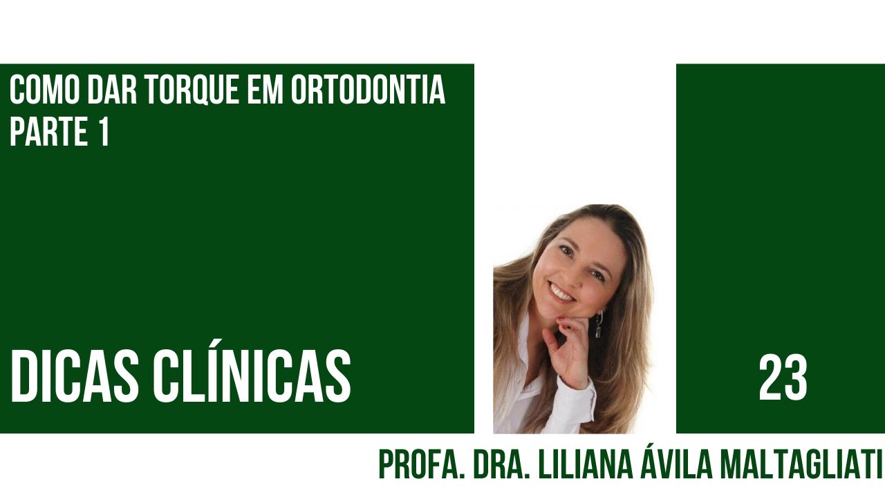 Como dar torque em ortodontia [Parte 1]
