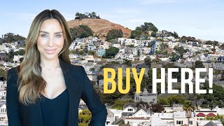 BEST neighborhood to buy a house in San Francisco is BERNAL HEIGHTS