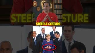 Body Language Secrets: Hand Gestures That Make You Look More Powerful | Steeple Gesture Explained