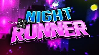 (TOP 20) "NIGHT RUNNER" by newSakePlayS CLEAR | Geometry Dash screenshot 4