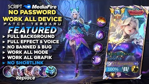 Script Skin Selena Zenith Curse of Cinder No Password MediaFire | Full Effect Voice - Patch Terbaru
