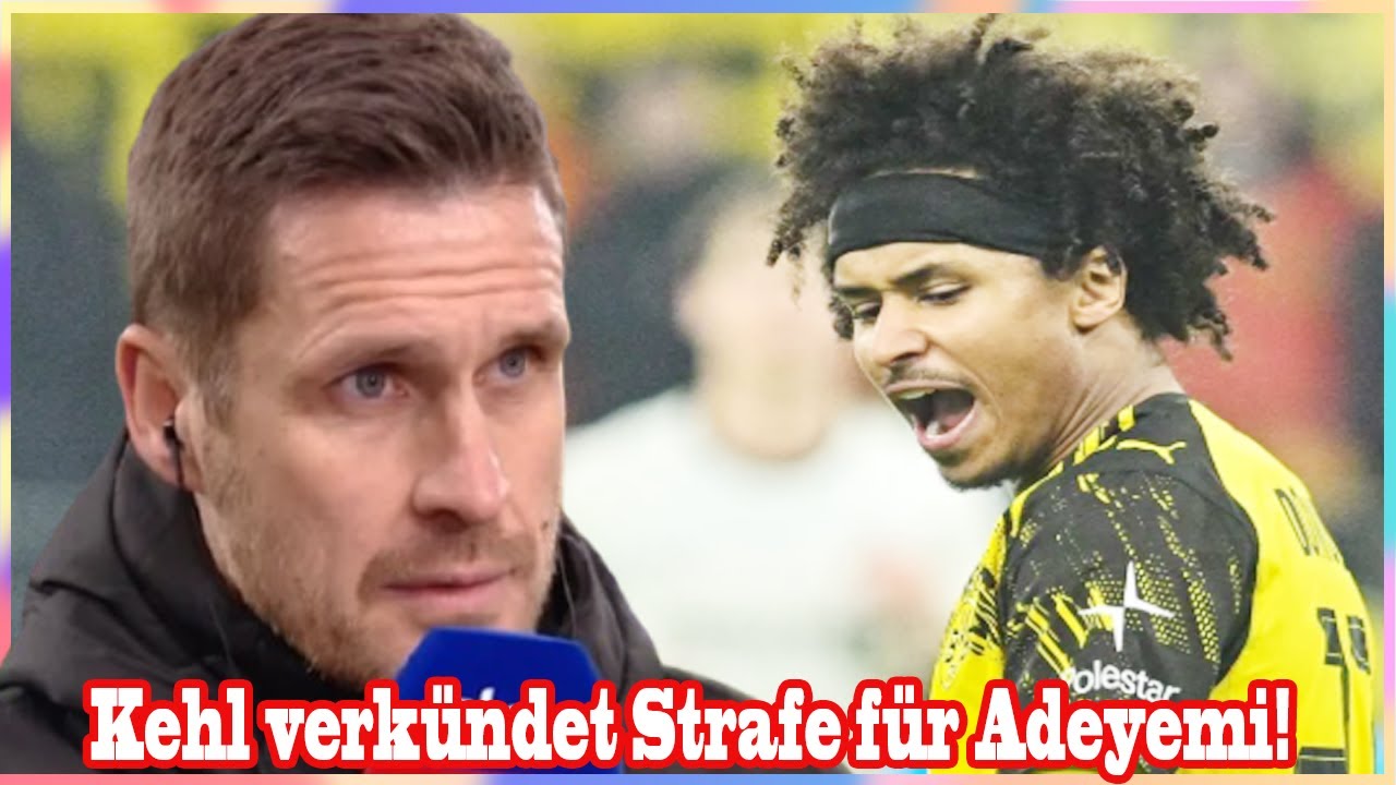 Zoff bei BVB-Sieg:Kehl verkündet Strafe für Adeyemi!