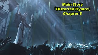 【Snowbreak: Containment Zone】Main Story Gameplay 「Distorted Hymns」-  Chapter 5