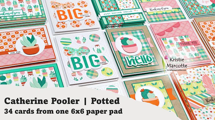 Catherine Pooler | Potted | 34 cards from one 6x6 paper pad