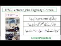 Age Limit and Qualification Criteria for FPSC Lecture Jobs | Bed and Med Necessary for Lecturer Jobs