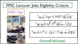 Age Limit and Qualification Criteria for FPSC Lecture Jobs | Bed and Med Necessary for Lecturer Jobs