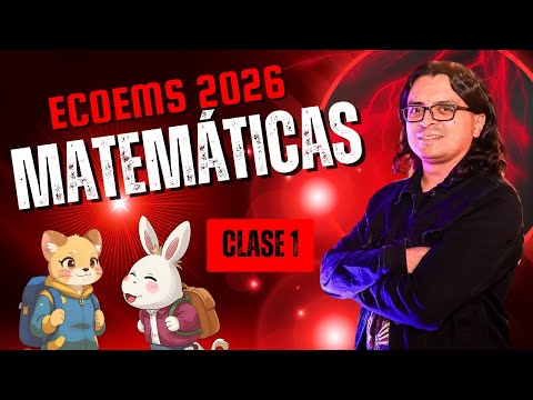 Curso COMPLETO de MATEMÁTICAS para el EXAMEN ECOEMS 2026 (Examen de ingreso a Bachillerato UNAM e IPN)