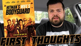 The Hitman's Wife's Bodyguard | First Thoughts