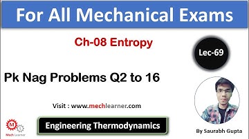 Pk Nag Problem Chapter-7 Entropy (Page No.-225) | Q-2 to 16 || Engineering Thermodynamics-69 ||