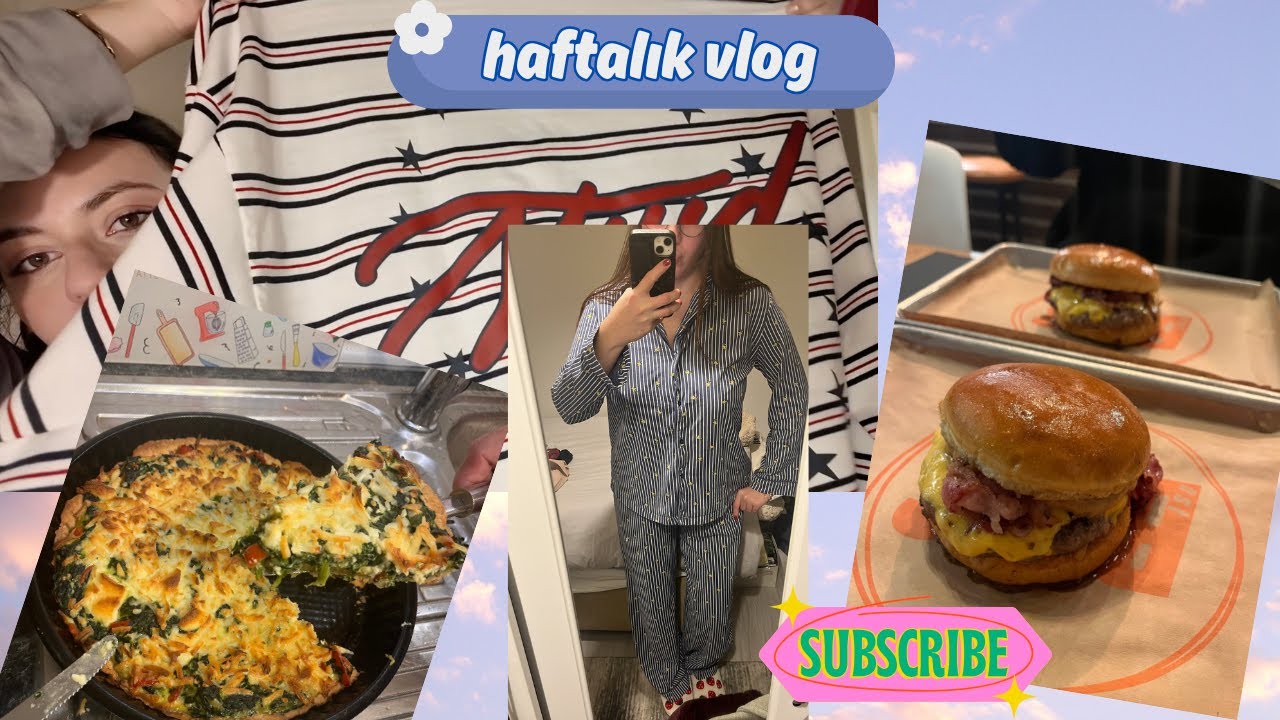 HAFTALIK VLOG | kıyafet alışverişim, akşam menüsü çıkardık, yeni burgerci🍔