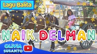 NAIK DELMAN (Pada Hari Minggu) - by Olivia Susanto | Lagu anak populer 2023 #laguanak #oliviasusanto