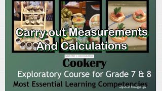 TLE COOKERY 7&8 MELC LESSON 2 Carry out Measurements and Calculations in a Required Task