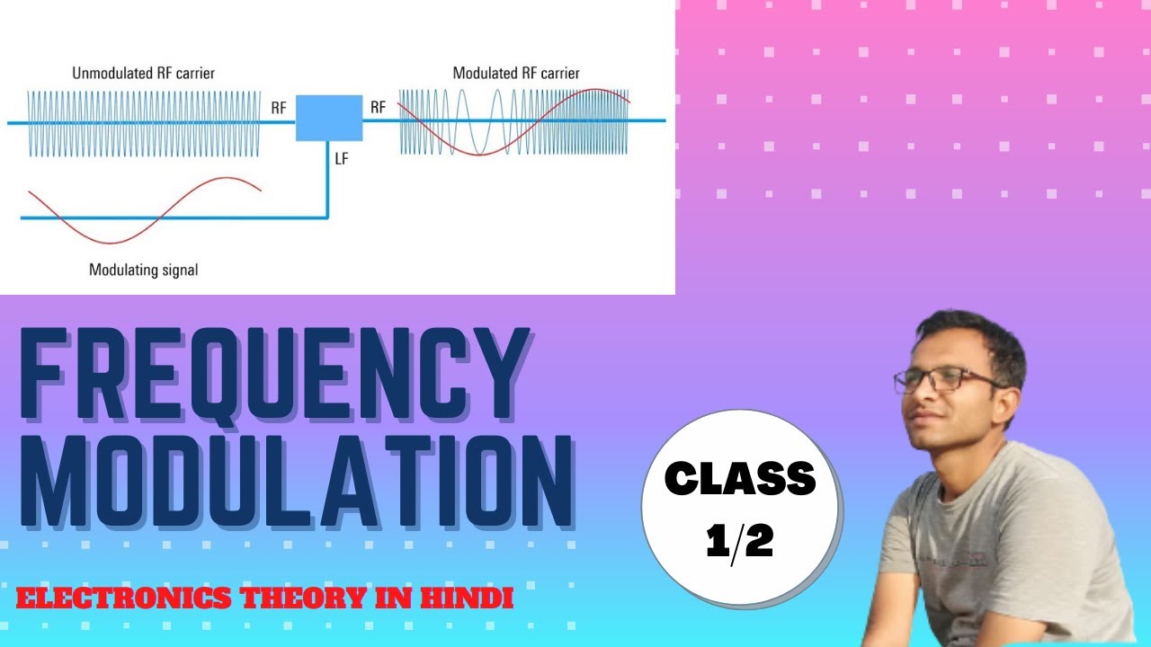 FREQUENCY MODULATION PART 1 - YouTube