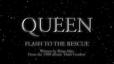 Queen - Flash To The Rescue (Official Montage Video)