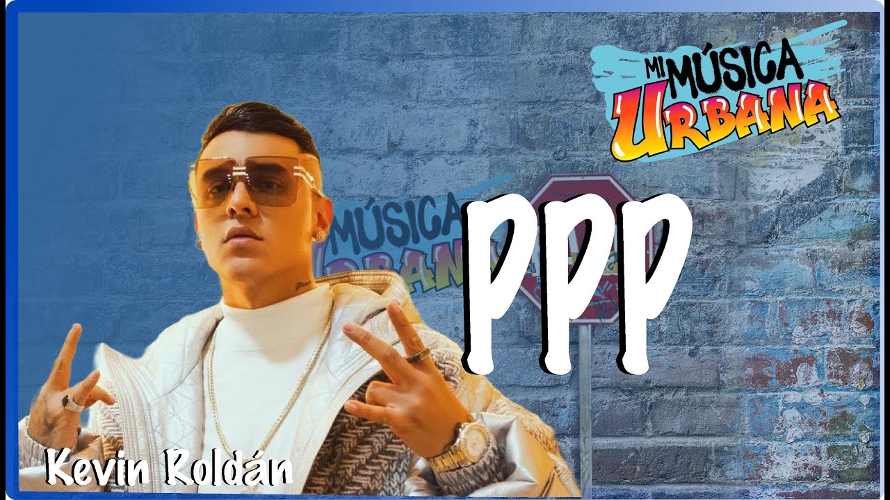 PPP - Kevin Roldán - Track Audio - YouTube
