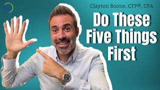Do These Five Things First!