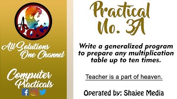 Computer Practicals │ Practical No. 3A │ Generalized program to prepare any multiplication table