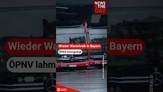 Wieder Warnstreik in Bayern: ÖPNV in 11 Städten lahmgelegt #streik #bayern