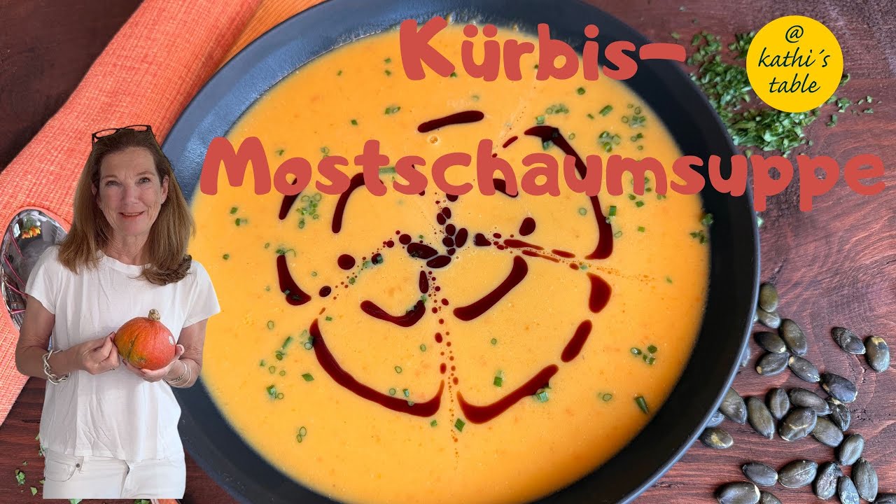 Kürbis Mostschaum Suppe -cremig / Pumpkin & Cider soup -creamy / @ kathi‘s table