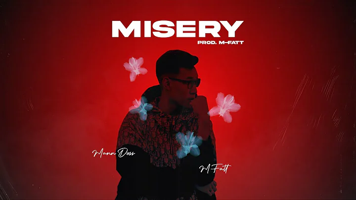 Mann Doss x M-Fatt - MISERY (Official Audio)
