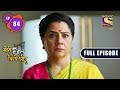 The New Mother's Promise | Mose Chhal Kiye Jaaye - Ep 84 | Full Episode | 2 June 2022