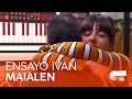 MAIALEN ensayan "DINAMITA" con IVAN | OT 2020