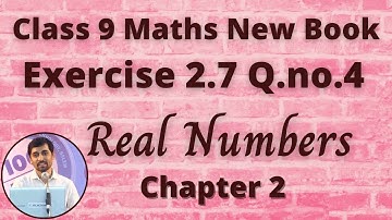Class 9 Maths | Exercise 2.7 Q.No.4 | Real Numbers | Chapter 2  | Tamil Nadu Syllabus | Alex Maths