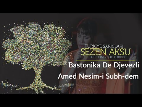 Sezen Aksu - Bastoniko De Djevezli & Amed Nesim-i Subh-dem | Türkiye Şarkıları