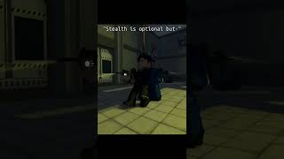 When Stealth Is Optional