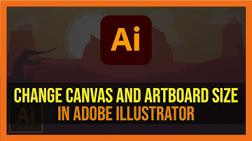 How To Change Canvas & Artboard Size in Adobe Illustrator (2024)