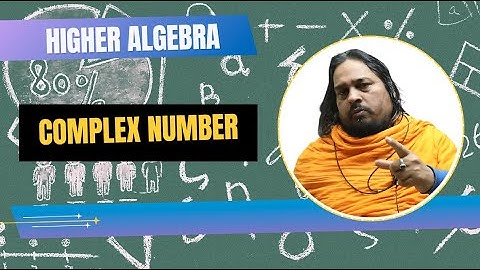COMPLEX NUMBER | HIGHER ALGEBRA | MATHS |   #creatorssuper30 #maths