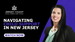 Famous Navigating Child Support in New Jersey: What You Need to Know Wealth