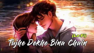 Tumko Dekha Bina (Slow+Reverb) | Sonu Nigam | @Sk Lofi Tunes