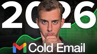 If I Started Cold Email in 2026, I’d Do This…