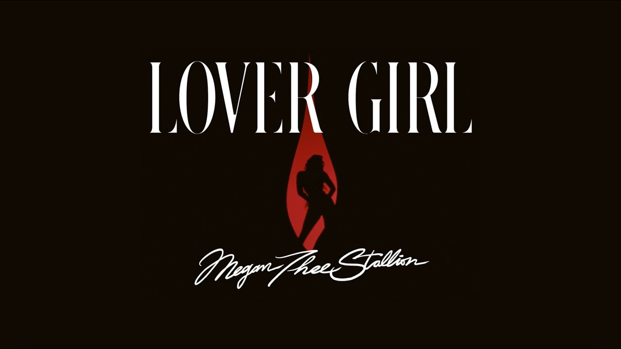 ⁣Megan Thee Stallion - LOVER GIRL [Official Lyric Video]
