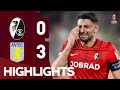 0-3 Freiburg vs Aston Villa Highlights Europa League Finals