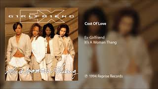 Ex-Girlfriend - Cost Of Love - YouTube