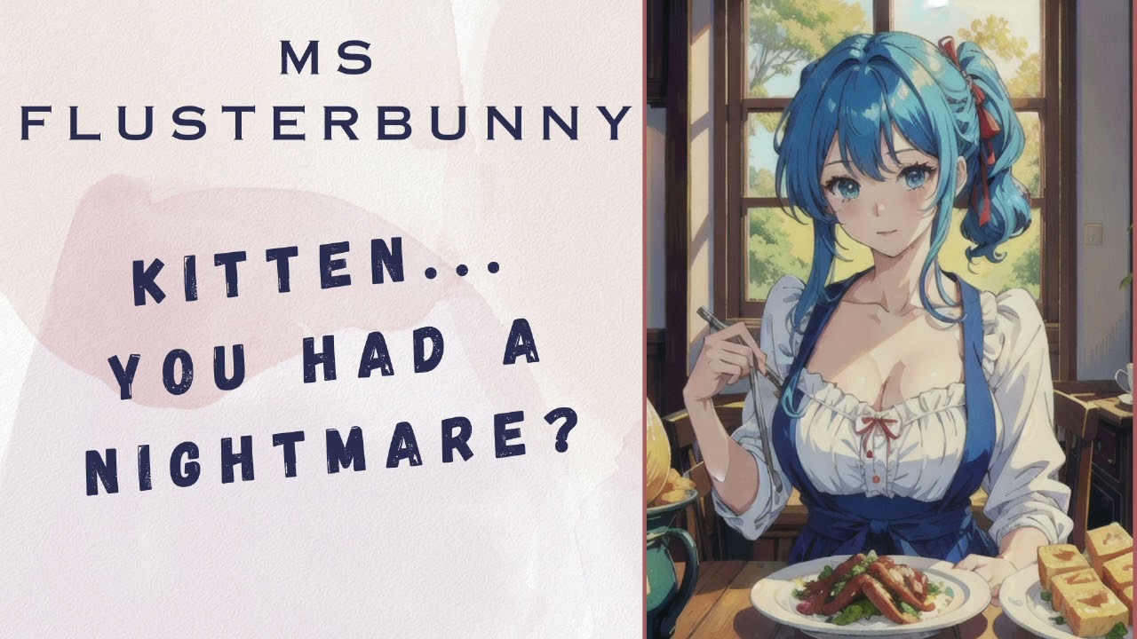 Neko Has a Nightmare [F4A][Mommy!Speaker][Neko!Listener][Sleep Aid][Gentle Dom][Girlfriend RP]