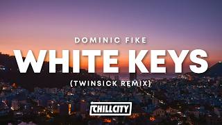 Dominic Fike - White Keys (TWINSICK Remix)